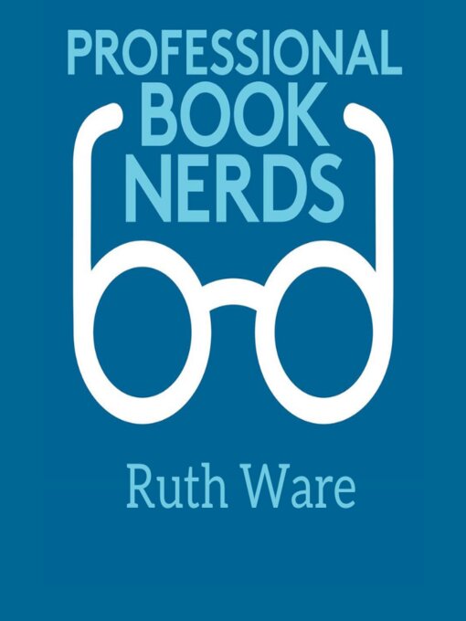 Title details for Ruth Ware 2022 Interview by Professional Book Nerds - Available